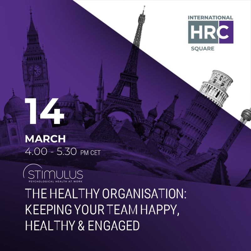 INTERNATIONAL HRD SQUARE - THE HEALTHY ORGANISATION: KEEPING YOUR TEAM HAPPY, HE ...